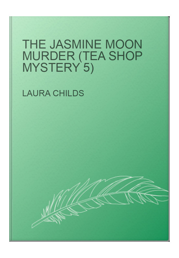 The Jasmine Moon Murder (Tea Shop Mystery 5)