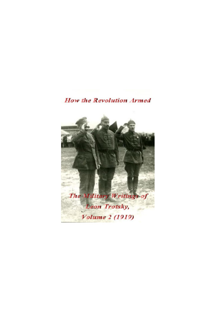The Military Writings of Leon Trotsky, Volume 2