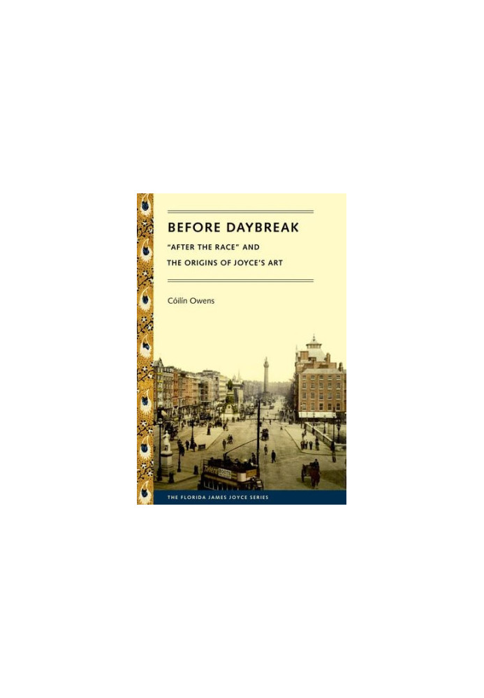 Before daybreak : "After the Race" and the origins of Joyce's art