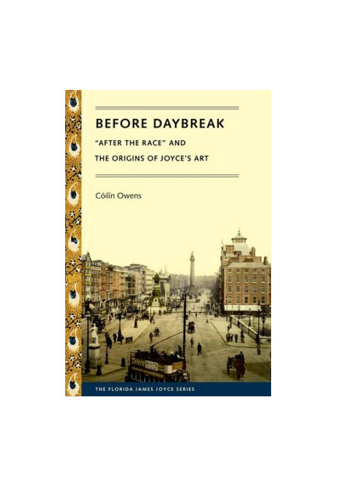 Before daybreak : "After the Race" and the origins of Joyce's art