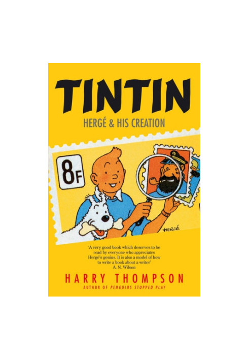 Tintin: Herge & His Creation