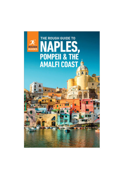 The Rough Guide to Naples, Pompeii & the Amalfi Coast
