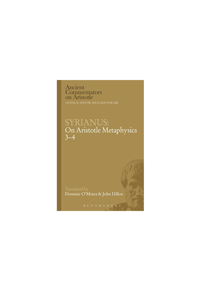 Syrianus: On Aristotle Metaphysics 3-4