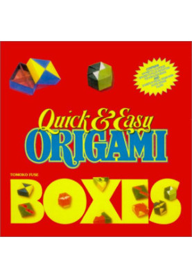 Quick & Easy Origami Boxes