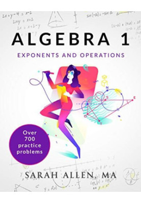 Algebra 1: Part 1: Exponents and Operations