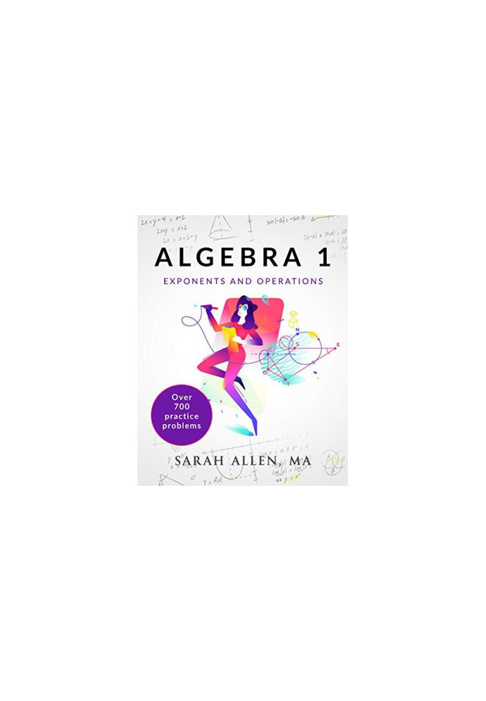 Algebra 1: Part 1: Exponents and Operations