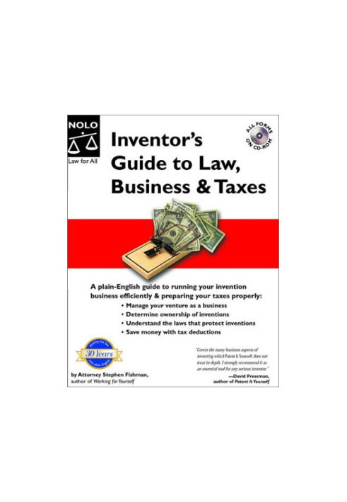 Inventor's Guide to Law, Business & Taxes
