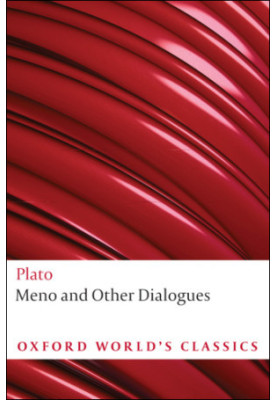 Meno and other dialogues: Oxford World's Classics S
