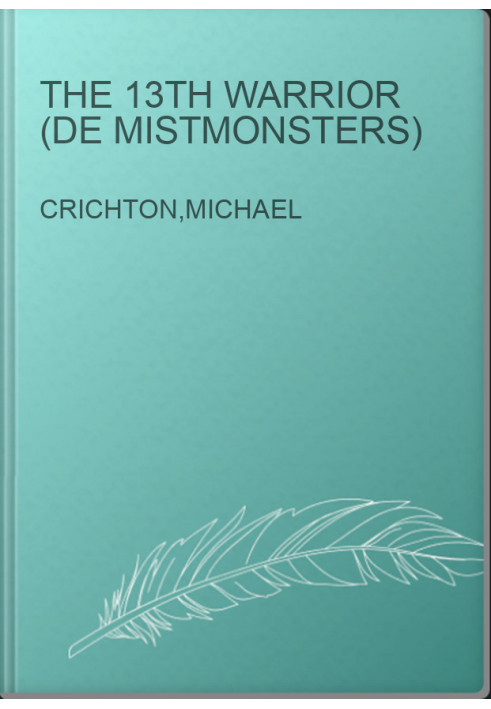 The 13th Warrior (De Mistmonsters)