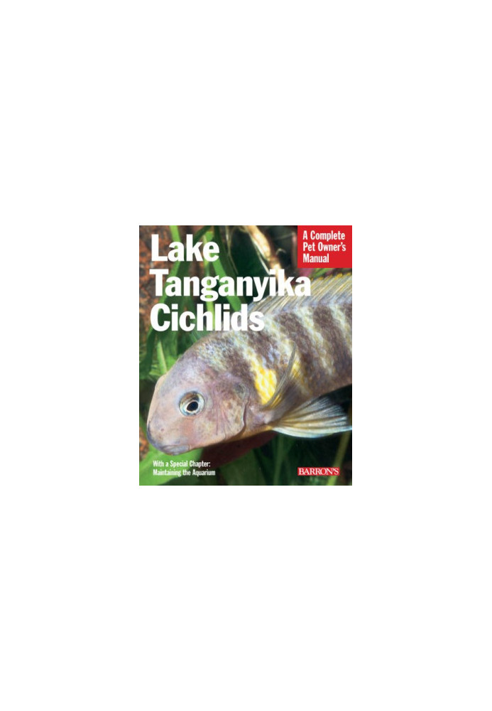 Lake Tanganyika Cichlids (Complete Pet Owner's Manual)