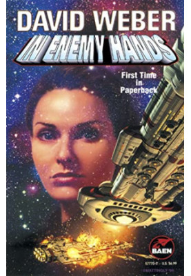 In Enemy Hands - Honor Harrington, Book 7