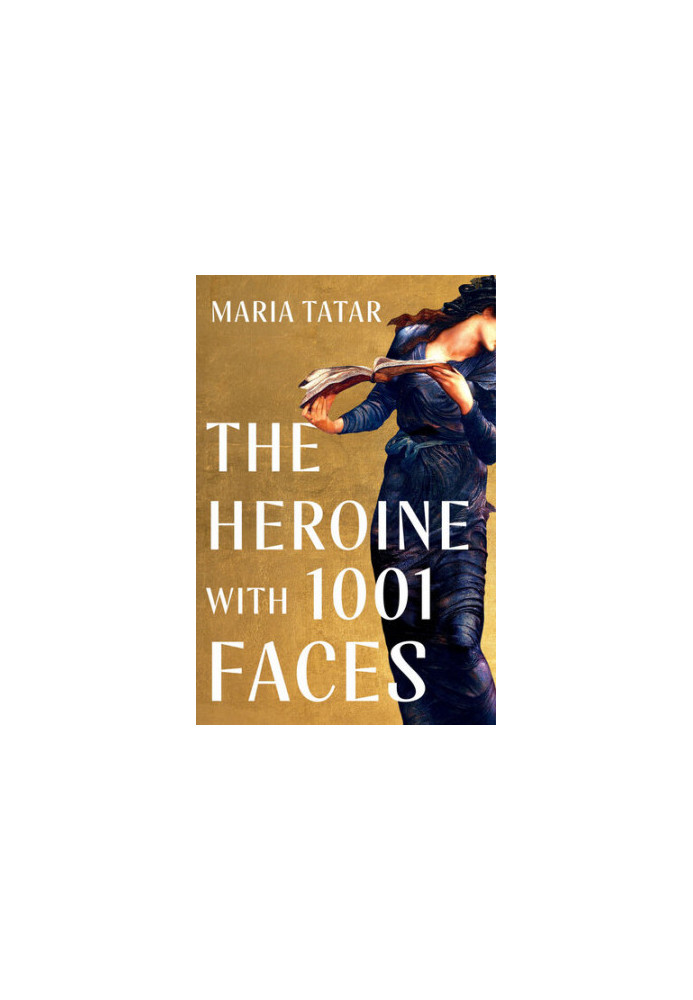 The Heroine with 1,001 Faces