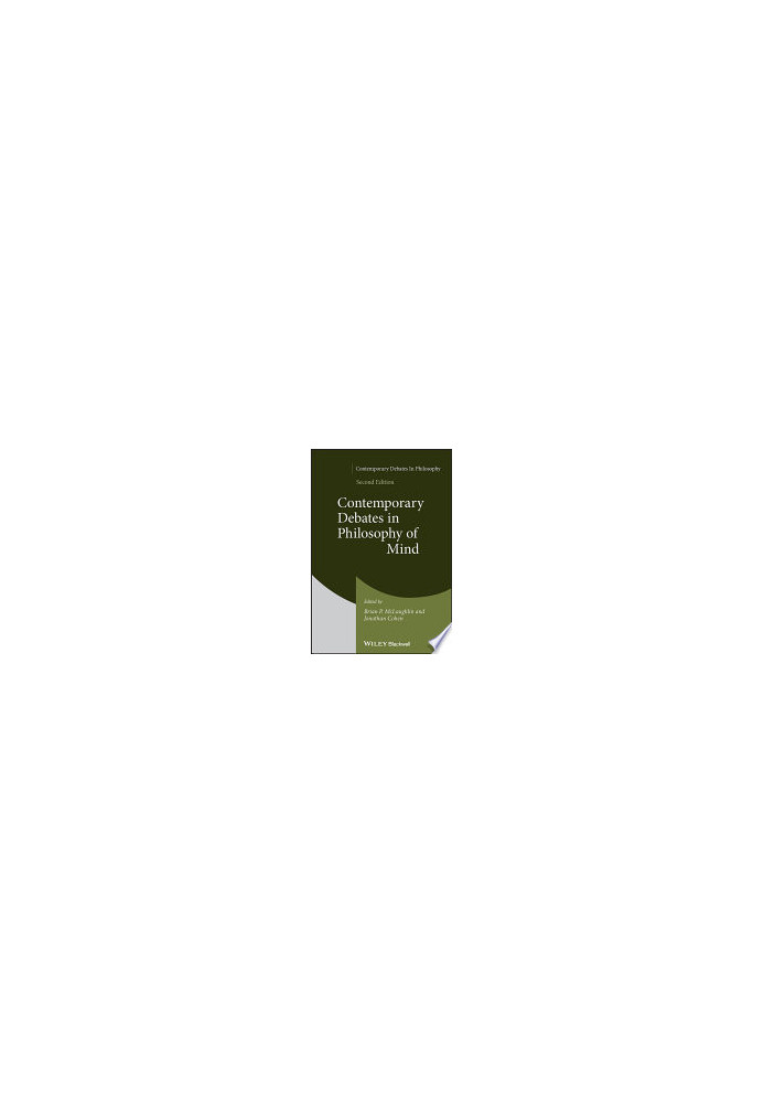 Contemporary Debates in Philosophy of Mind