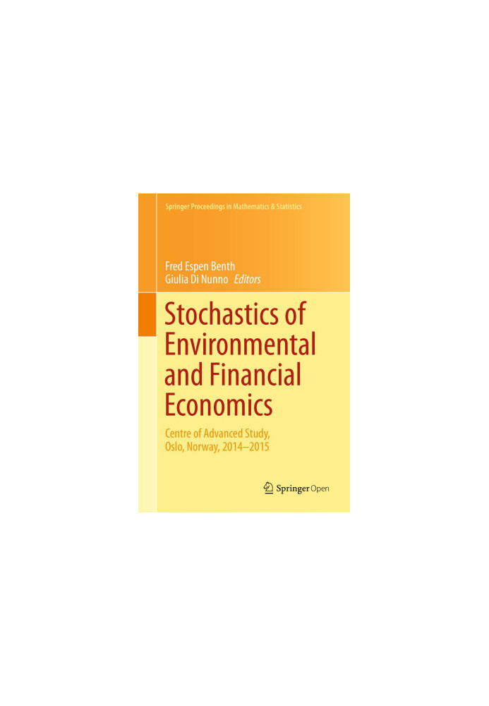 Stochastics of Environmental and Financial Economics