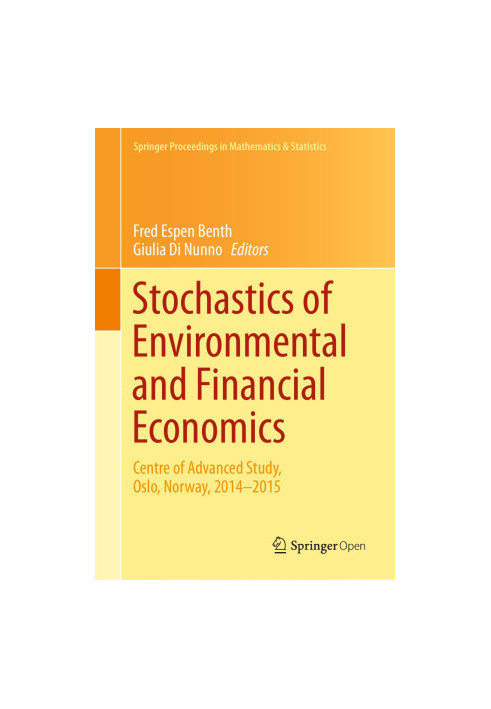 Stochastics of Environmental and Financial Economics