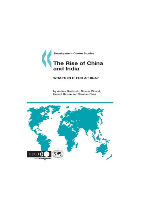 The Rise of China and India - What's in it for Africa?