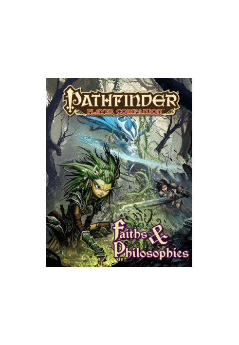 Pathfinder Player Companion: Faiths & Philosophies