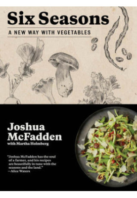 Six Seasons : A New Way with Vegetables