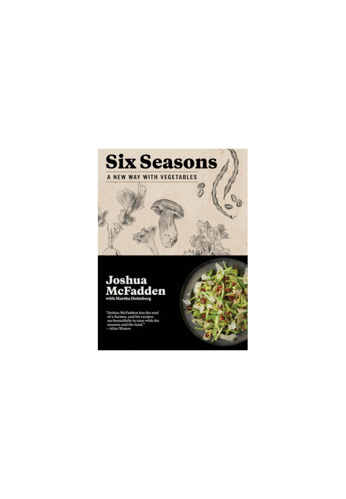 Six Seasons : A New Way with Vegetables