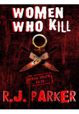 WOMEN WHO KILL