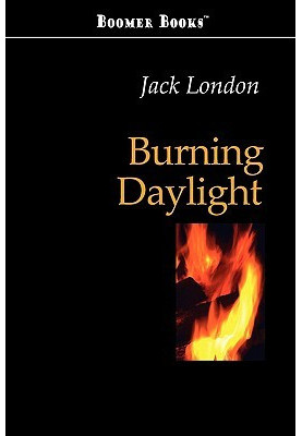 Burning Daylight