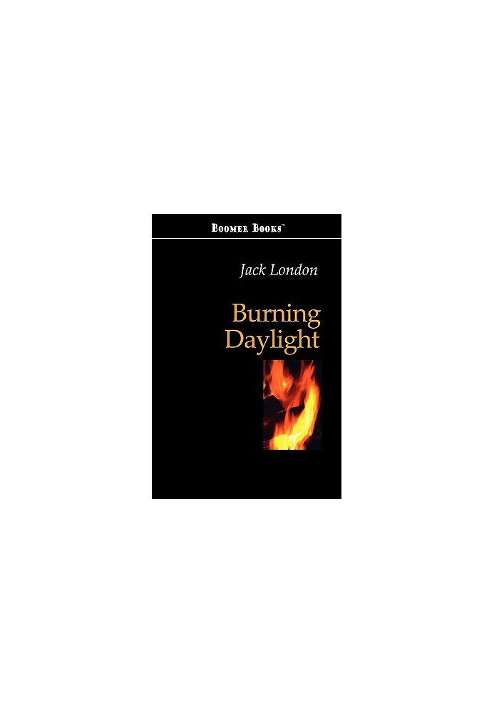 Burning Daylight