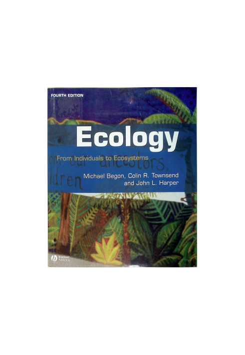 Ecology: From Individuals to Ecosystems