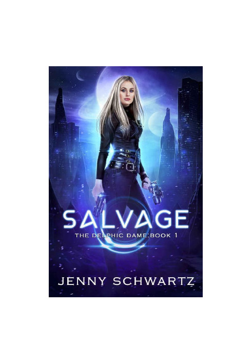 Salvage (The Delphic Dame Book 1)