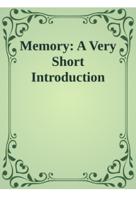 Memory: A Very Short Introduction