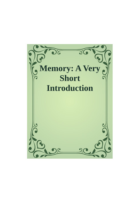 Memory: A Very Short Introduction
