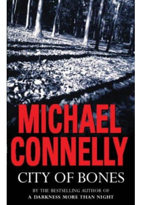 City of Bones (Harry Bosch, 08 Harry Bosch Universe, 11)