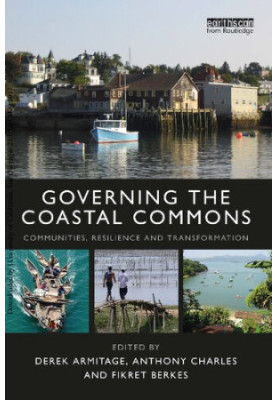 Governing the Coastal Commons: Communities, Resilience and Transformation