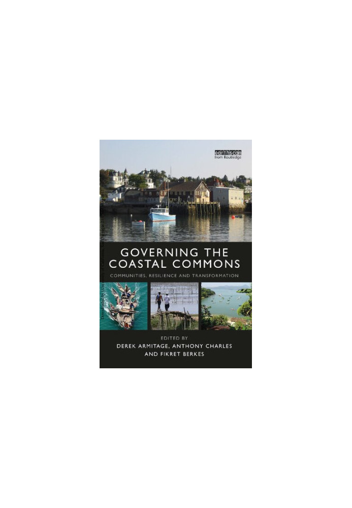 Governing the Coastal Commons: Communities, Resilience and Transformation
