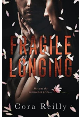 Fragile Longing