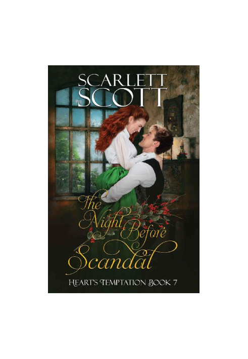 The Night Before Scandal (Heart's Temptation Book 7)