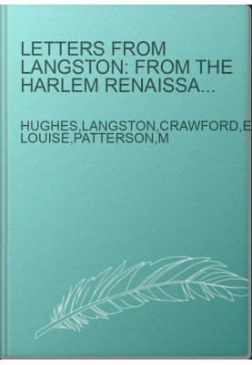 Letters from Langston: From the Harlem Renaissance to the Red Scare and Beyond by Langston Hughes edited