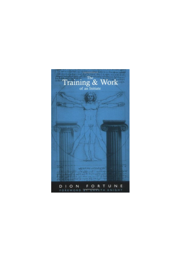 The Training and Work of an Initiate
