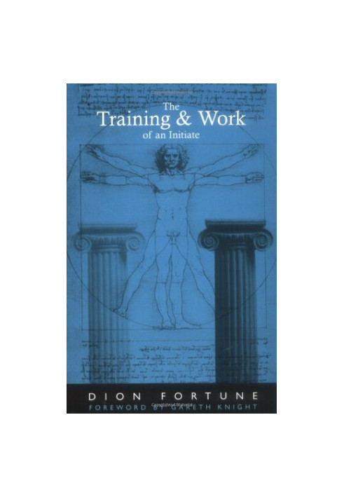 The Training and Work of an Initiate