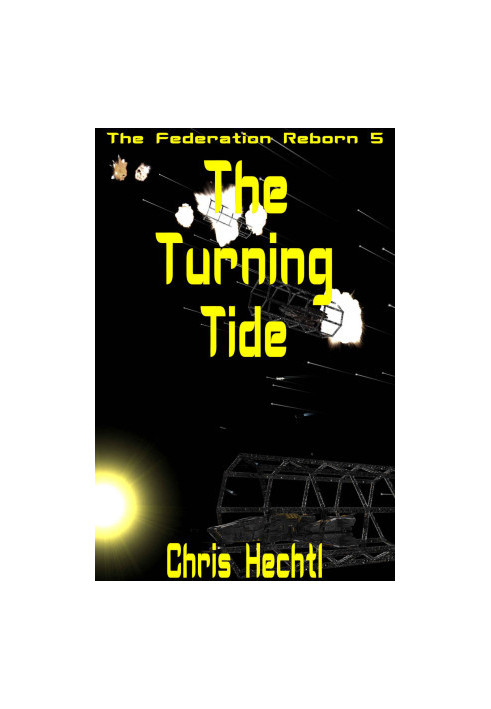 [Founding of the Federation 05] • The Turning Tide