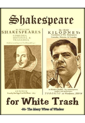 Shakespeare for White Trash -34- The Merry Wives of Windsor