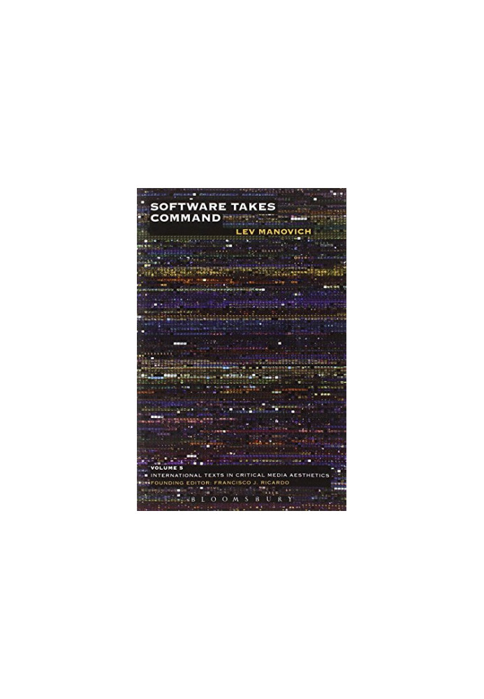 Software takes command : extending the language of new media