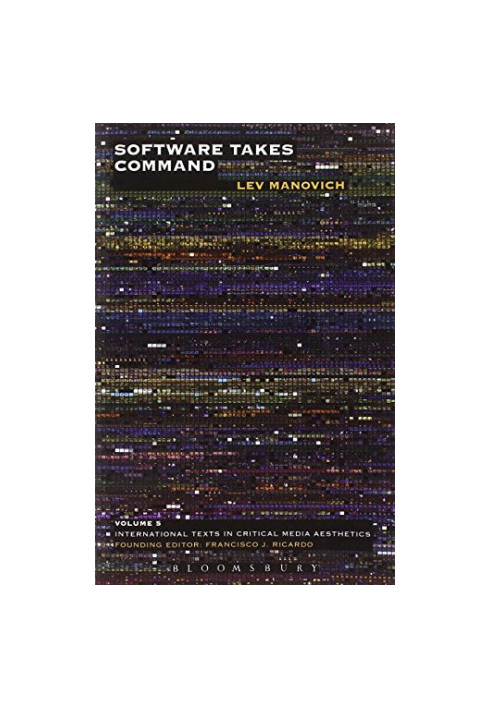 Software takes command : extending the language of new media