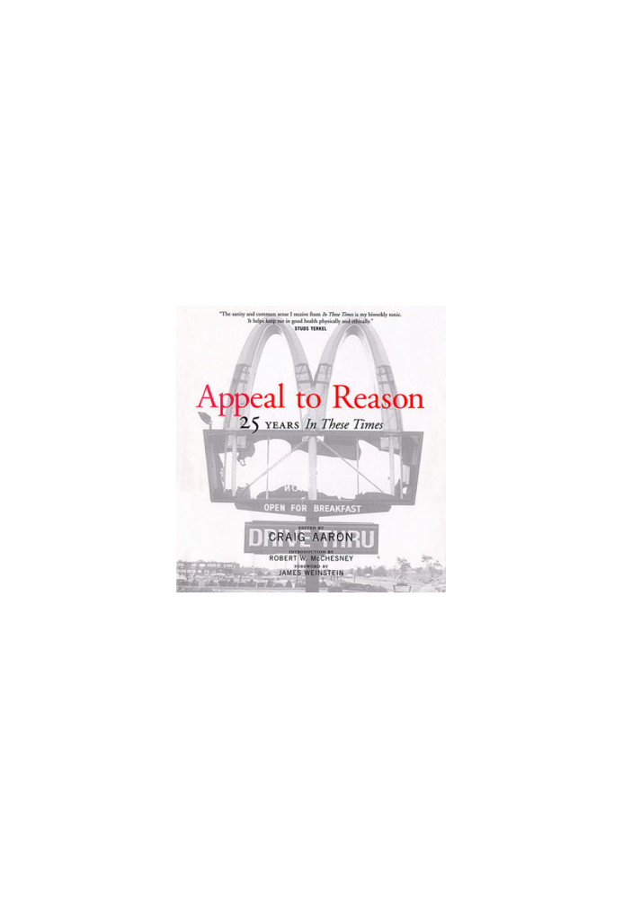 Appeal to reason: 25 years In these times