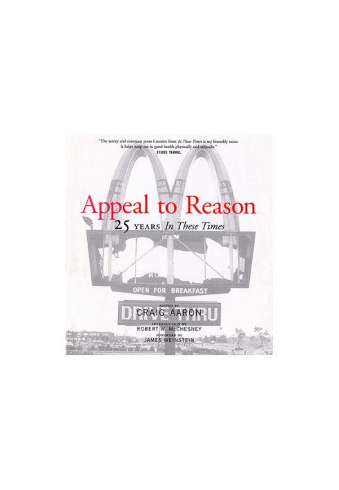 Appeal to reason: 25 years In these times