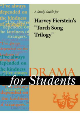 A Study Guide for Harvey Fierstein's ''Torch Song Trilogy''