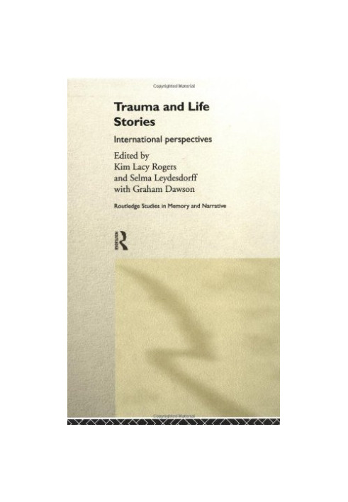 Trauma and Life Stories (Routledge Studies in Memory and Narrative)