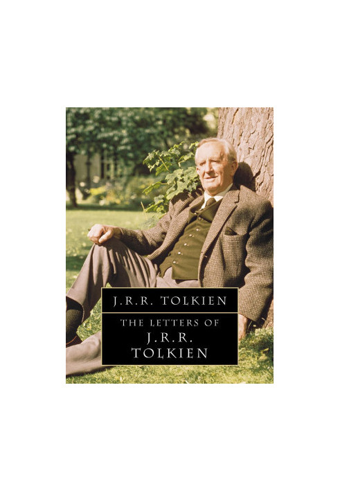 The Letters of J. R. R.Tolkien