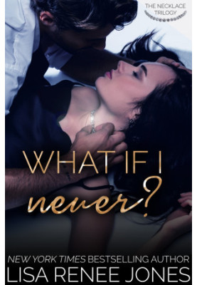 What If I Never