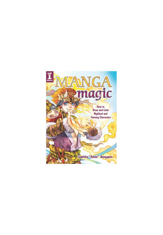 Manga Magic: How to Draw and Color Mythical and Fantasy Characters