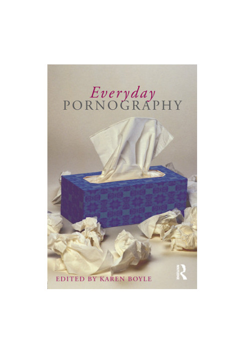 Everyday Pornography
